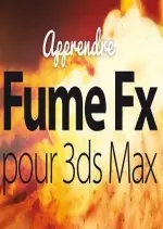 ELEPHORM - APPRENDRE FUME FX – POUR 3DS MAX  [Tutoriels]