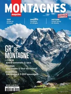 Montagnes Magazine N.529 - Juin 2024 [Magazines]