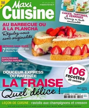 Maxi Cuisine N°141 – Juin 2020 [Magazines]