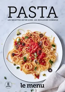 le menu Spécial - Pasta - 21 Juin 2024 [Magazines]