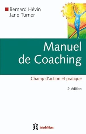 Manuel de coaching : Champ d'action et pratique [Livres]