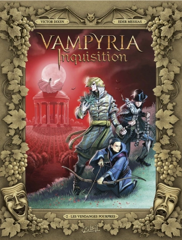 Vampyria Inquisition Tome 2 - Les Vendanges Pourpres [BD]