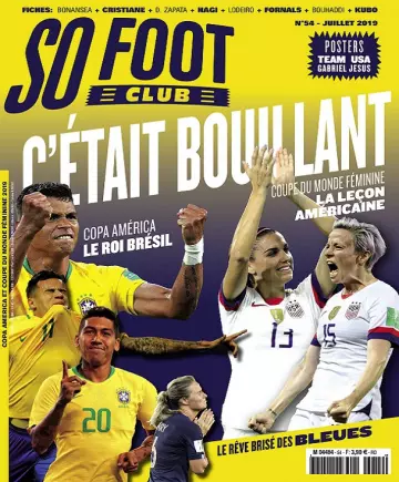 So Foot Club N°54 – Juillet 2019  [Magazines]