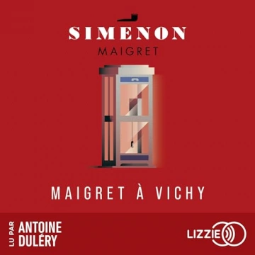 Maigret à Vichy Georges Simenon [AudioBooks]