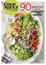 Coup De Pouce Cuisine – 90 Recettes Pour Manger Santé [Magazines]
