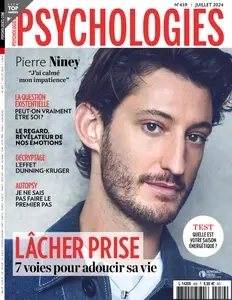 Psychologies France N.459 - Juillet 2024 [Magazines]