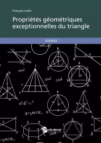 Proprietes geometriques exceptionnelles du triangle [Livres]