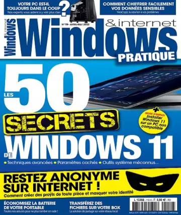 Windows et Internet Pratique N°119 – Avril-Mai 2022 [Magazines]