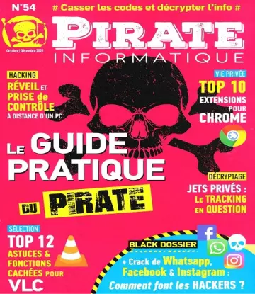 Pirate Informatique N°54 – Octobre-Décembre 2022 [Magazines]