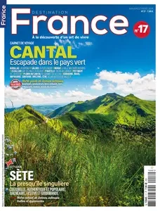 Destination France N.17 - Juin-Juillet-Août 2024 [Magazines]