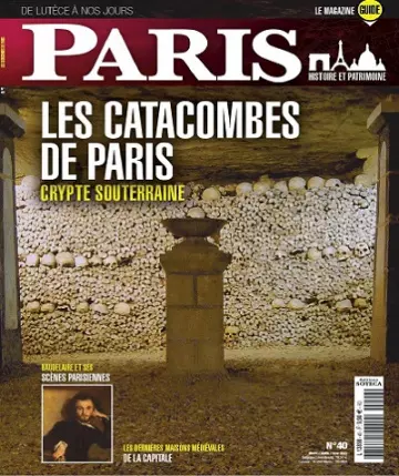 Paris De Lutèce à Nos Jours N°40 – Mars-Mai 2023 [Magazines]