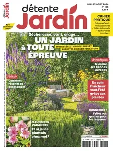 Détente Jardin N.168 - Juillet-Août 2024 [Magazines]