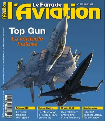 Le Fana De L’Aviation N°630 – Mai 2022 [Magazines]