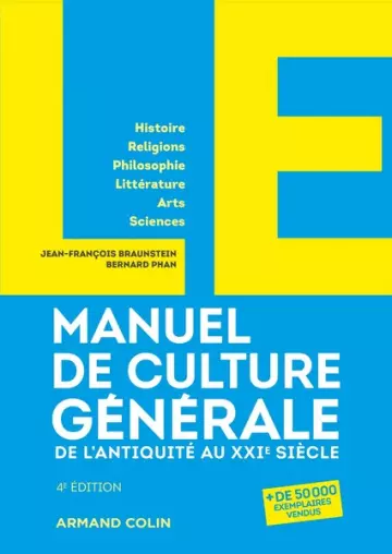 Le manuel de culture générale: De l'Antiquité au XXIe siècle [Livres]