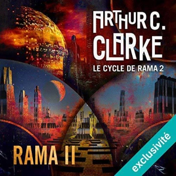Rama II Le cycle de Rama 2 Arthur C. Clarke [AudioBooks]