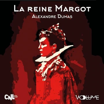 ALEXANDRE DUMAS - LA REINE MARGOT [AudioBooks]