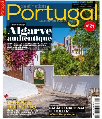 Destination Portugal N°21 – Juin-Août 2021 [Magazines]