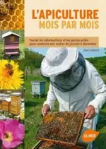 L’apiculture mois par mois [Livres]