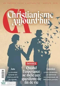Christianisme Aujourd'hui - Juin 2024 [Magazines]