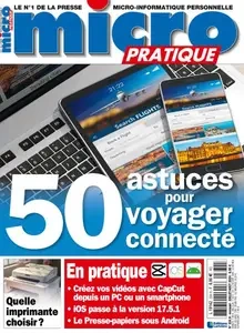 Micro Pratique - Juillet-Août 2024 [Magazines]