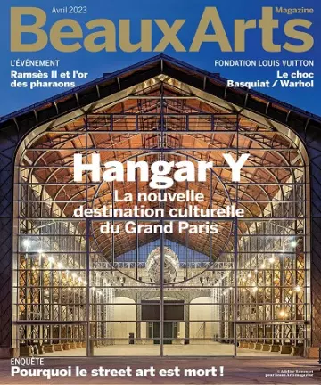 Beaux Arts Magazine N°466 – Avril 2023 [Magazines]