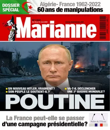 Marianne N°1304 Du 10 au 16 Mars 2022  [Magazines]