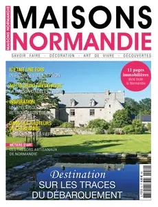 Maisons Normandie N.52 - 8 Juin 2024 [Magazines]