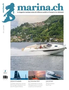 marina.ch Édition française N.172 - Juin 2024 [Magazines]