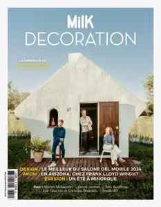 MilK Decoration N.51 - Juin-Juillet-Août 2024 [Magazines]
