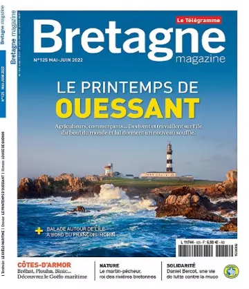 Bretagne Magazine N°125 – Mai-Juin 2022 [Magazines]