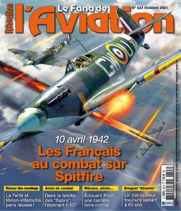 Le Fana De L’Aviation N°623 – Octobre 2021 [Magazines]