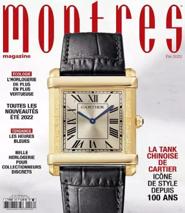 Montres Magazine N°128 – Juin-Août 2022 [Magazines]