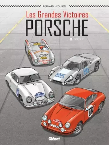 Les Grandes victoires Porsche - Tome 1 - 1952/1968 [BD]