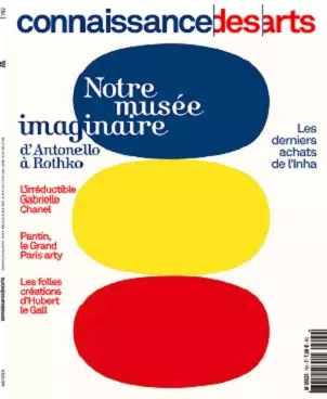 Connaissance Des Arts N°792 – Mai 2020 [Magazines]