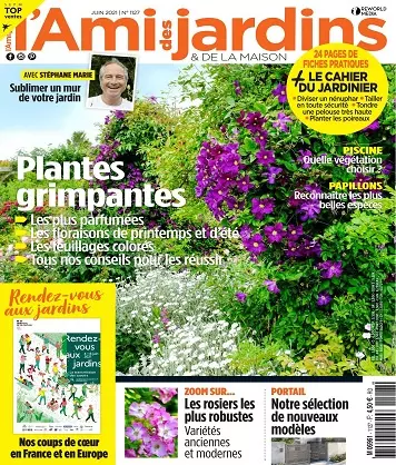 L’Ami des Jardins et de La Maison N°1127 – Juin 2021 [Magazines]