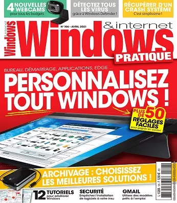 Windows et Internet Pratique N°106 – Avril 2021 [Magazines]