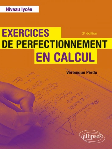 Véronique Perdu -Exercices de perfertionnement en calcul 2ed [Livres]