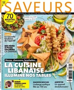 Saveurs France - Juin 2024 [Magazines]