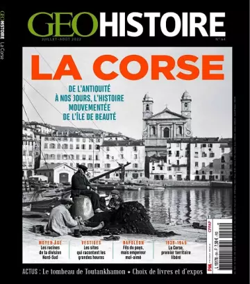 Geo Histoire N°64 – Juillet-Août 2022 [Magazines]