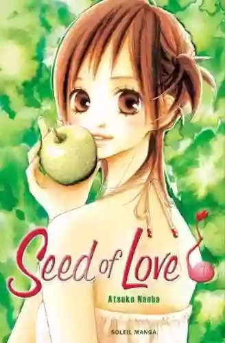 Seed of Love (01-07) [Mangas]