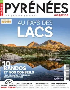 Pyrénées Magazine - Juillet-Août 2024 [Magazines]