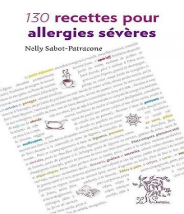 130 recettes pour allergies sévères [Livres]