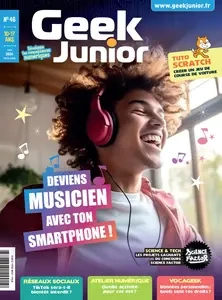 Geek Junior N.46 - Juin 2024 [Magazines]