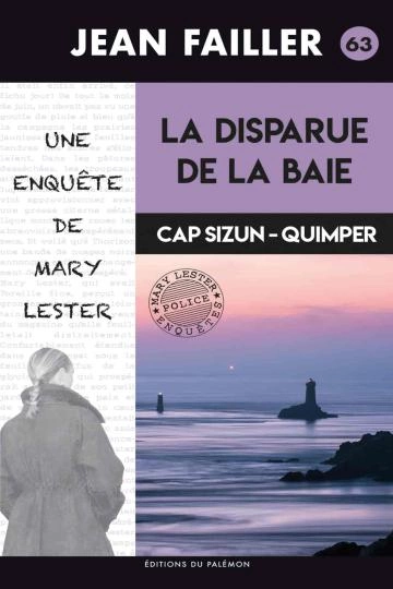 MARY LESTER - T63 - LA DISPARUE DE LA BAIE [Livres]
