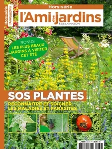 L'Ami des Jardins Hors-Série N.239 - 21 Juin 2024 [Magazines]