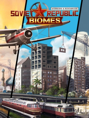 Workers & Resources Soviet Republic Biomes    v1.0 [PC]