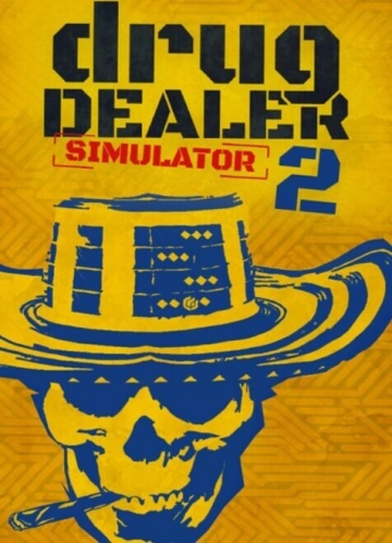 Drug Dealer Simulator 2    v1.02 [PC]