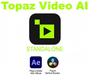 Topaz Video AI v5.1.4 x64 + Plugin After Effects et DaVinci Resolve Studio