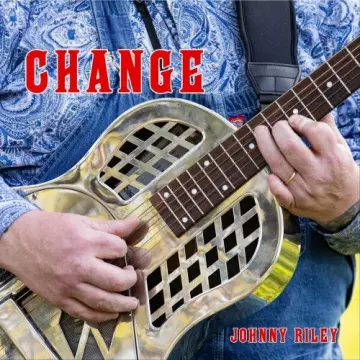 Johnny Riley - Change [Albums]