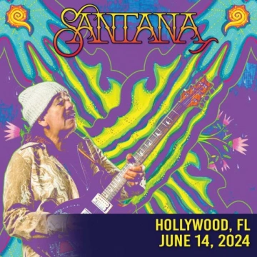Santana - 2024-06-14 Hard Rock Live, Hollywood, FL [Albums]